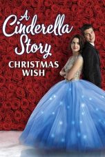 Nonton film A Cinderella Story: Christmas Wish (2019) terbaru