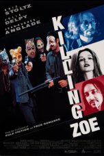 Nonton film Killing Zoe (1993) terbaru