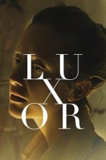Nonton film Luxor (2021) terbaru