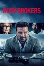 Nonton film Body Brokers (2021) terbaru