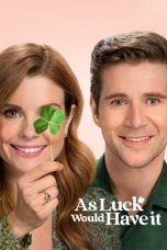 Nonton film As Luck Would Have It (2021) terbaru
