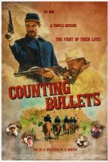 Nonton film Counting Bullets (2021) terbaru