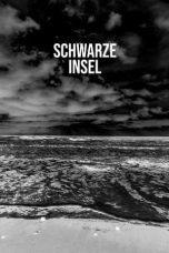 Nonton film Schwarze Insel (2021) terbaru