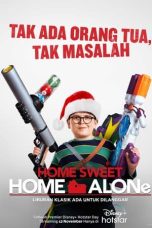 Nonton film Home Sweet Home Alone (2021) terbaru