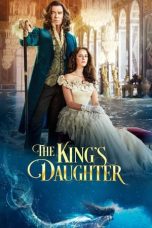 Nonton film The King’s Daughter (2022) terbaru