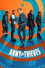 Nonton film Army of Thieves (2021) terbaru