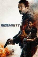 Nonton film Indemnity (2022) terbaru