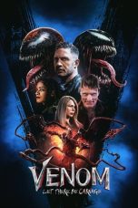 Nonton film Venom: Let There Be Carnage (2021) terbaru