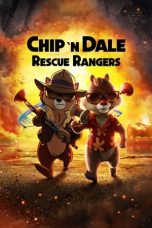 Nonton film Chip ‘n Dale: Rescue Rangers (2022) terbaru