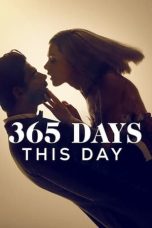 Nonton film 365 Days: This Day (2022) terbaru