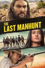 Nonton film The Last Manhunt (2022) terbaru