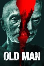 Nonton film Old Man (2022) terbaru