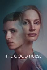 Nonton film The Good Nurse (2022) terbaru