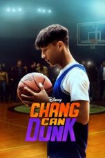 Nonton film Chang Can Dunk (2023) terbaru