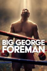 Nonton film Big George Foreman (2023) terbaru