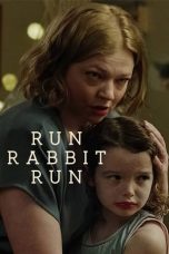 Nonton film Run Rabbit Run (2023) terbaru