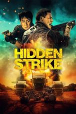 Nonton film Hidden Strike (2023) terbaru
