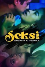 Nonton film Seksi: Pantasya at Pelikula (2024) terbaru