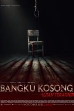 Nonton film Bangku Kosong: Ujian Terakhir (2023) terbaru