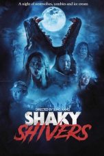 Nonton film Shaky Shivers (2023) terbaru