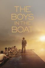Nonton film The Boys in the Boat (2023) terbaru