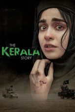Nonton film The Kerala Story (2023) terbaru